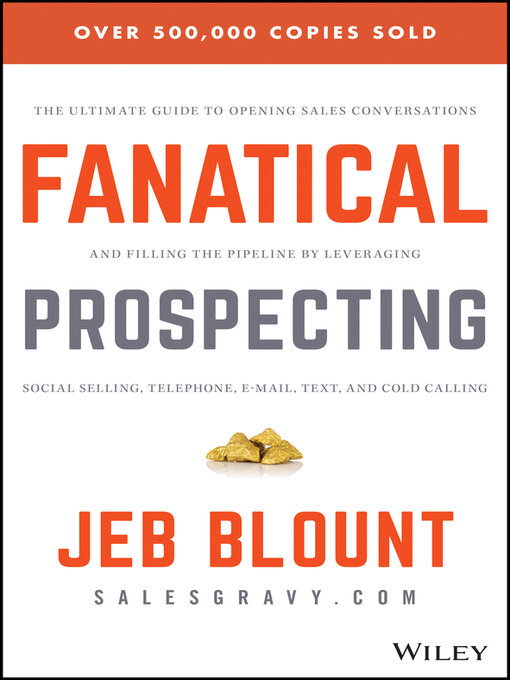 Title details for Fanatical Prospecting by Jeb Blount - Wait list